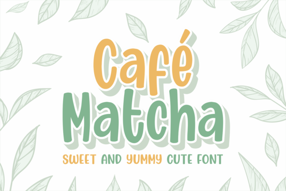 Cafe Matcha for Eye-Catching Display Typography